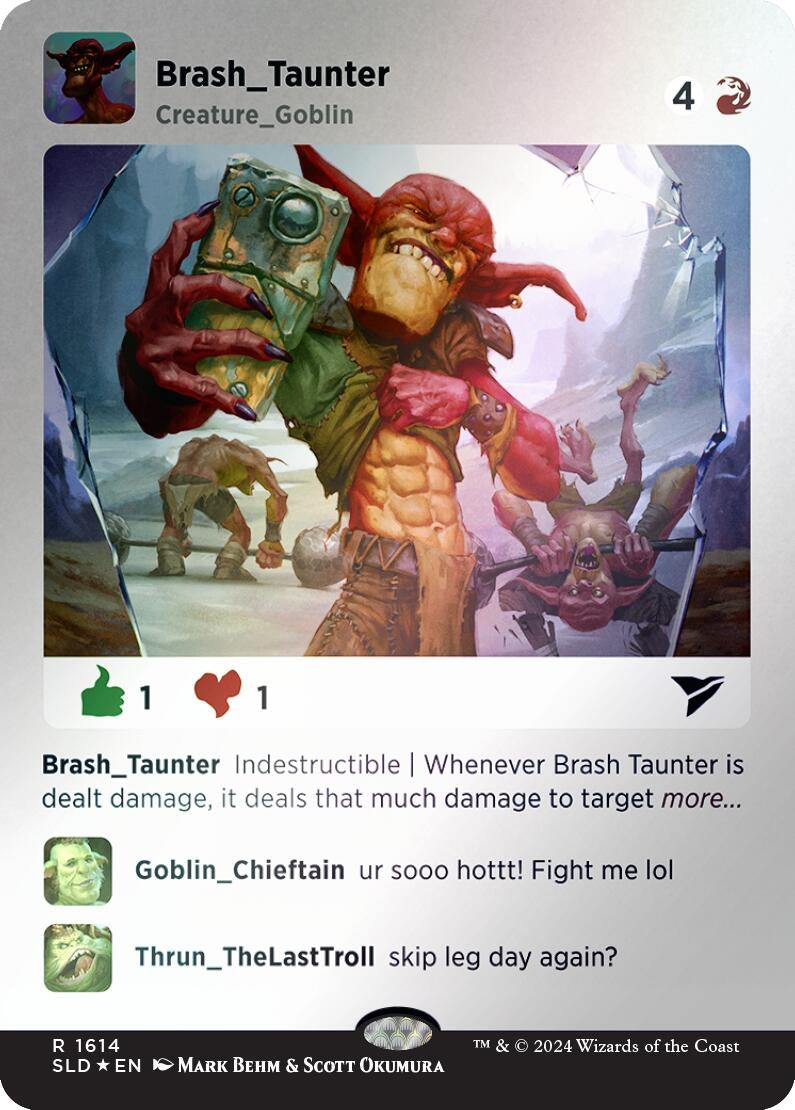 Brash Taunter Rainbow Foil (1614) [SLD]