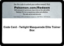 Code Card Twilight Masquerade Elite Trainer Box [TWM]