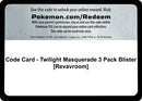 Code Card Twilight Masquerade 3 Pack Blister Revavroom [TWM]