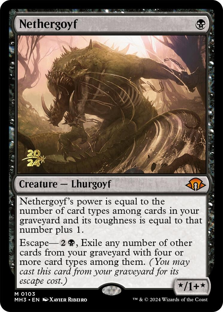 Nethergoyf (103) [PRE]