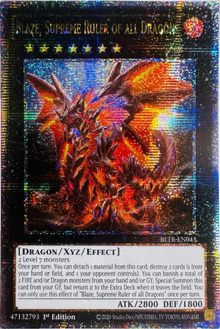 Blaze Supreme Ruler of all Dragons Quarter Century Secret Rare (BLTR-EN045) [BLTR]