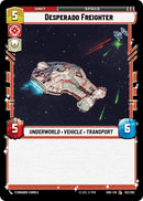 Desperado Freighter (152/262) [SHD]