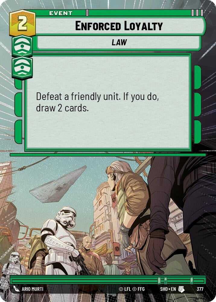 Enforced Loyalty Hyperspace (377) [SHD]