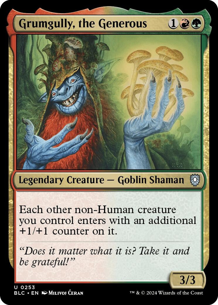 Grumgully the Generous (253) [BLC]