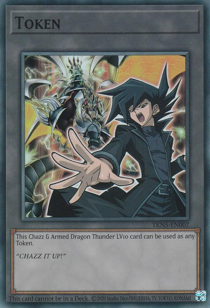 Token Chazz and Armed Dragon Thunder LV10 (TKN5-EN007) [INFO]