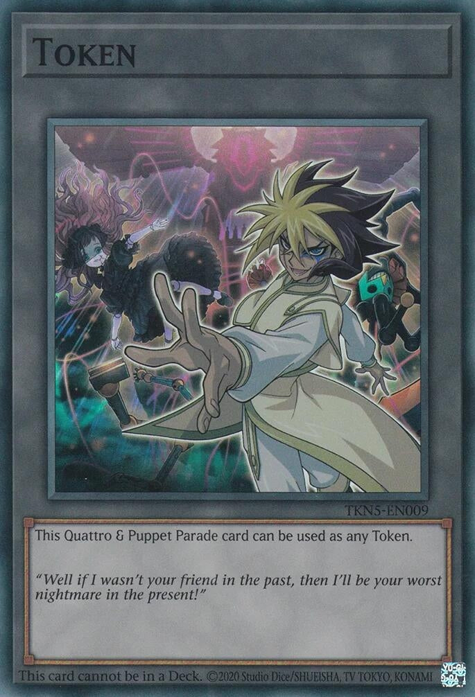 Token Quattro and Puppet Parade (TKN5-EN009) [INFO]