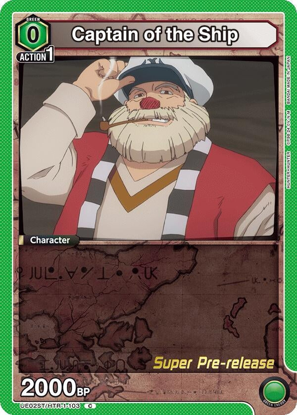 Captain of the Ship (UE02ST/HTR-1-103) [UE02ST PRE]