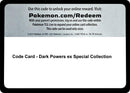 Code Card Dark Powers ex Special Collection [MCAP]