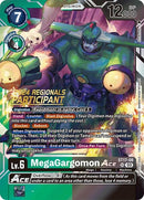 Image for MegaGargomon ACE (2024 Regionals Participant) [Starter Deck 17: Double Typhoon Advanced Deck Set]