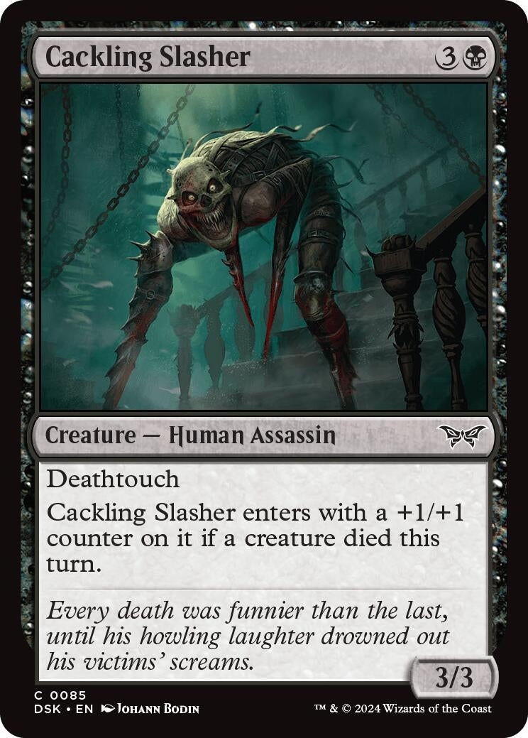 Cackling Slasher (85) [DSK]