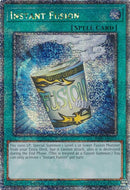 Image for Instant Fusion (Quarter Century Secret Rare) (3171)