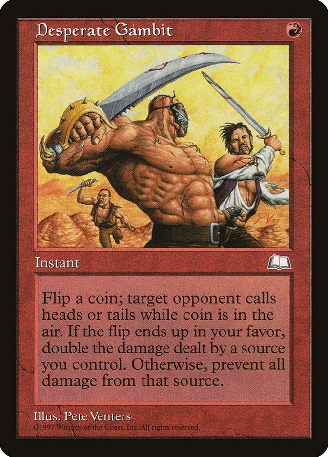 Desperate Gambit [WTH]