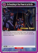 Image for Do Everything in Your Power to Let Us Go (UEPR/CGH-1-032) [UE04BT: Code Geass: Lelouch of the Rebellion Release Event Cards]