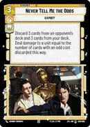 Image for Never Tell Me the Odds (208/257) [JTL]