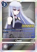 Image for Close (Store Tournament 2025 Vo.1 Winner Pack) (P-169 P) [D-PR]