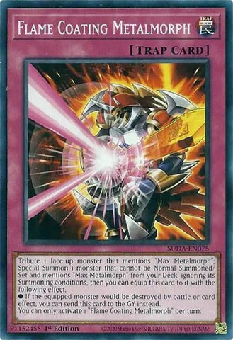 Image for Flame Coating Metalmorph (SUDA-EN075) (Supreme Darkness) - YuGiOh