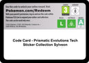Image for Code Card - Prismatic Evolutions Tech Sticker Collection [Sylveon] (Miscellaneous Cards & Products) - Pokemon