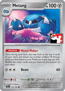 Image for Metang (114/162) (Prize Pack Series Cards) - Pokemon