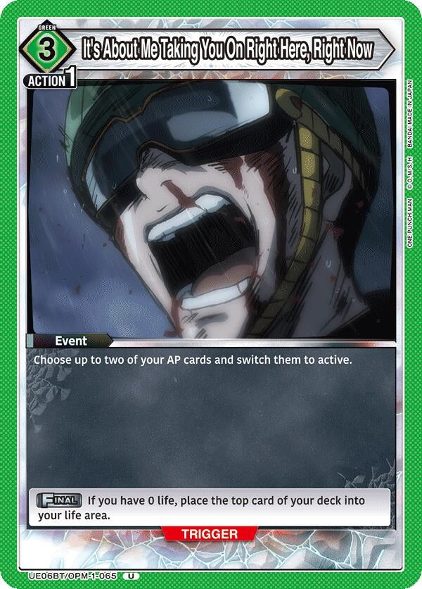 Image for It's About Me Taking You On Right Here, Right Now (UE06BT/OPM-1-065) [UE06BT: One Punch Man]