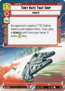 Image for They Hate That Ship (Hyperspace) (417) [JTL]