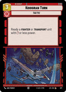 Image for Koiogran Turn (Foil) (677) [JTL]