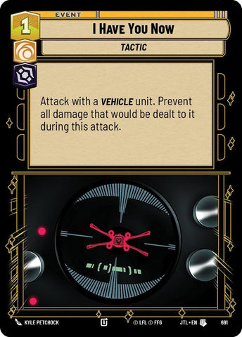 Image for I Have You Now (Foil) (691) [JTL]