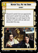 Image for Never Tell Me the Odds (Foil) (706) [JTL]