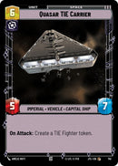 Image for Quasar TIE Carrier (Foil) (741) [JTL]