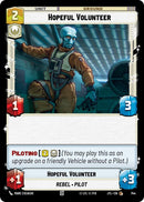 Image for Hopeful Volunteer (Foil) (744) [JTL]