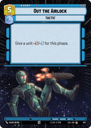Image for Out the Airlock (Hyperspace Foil) (813) [JTL]