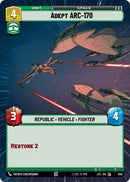Image for Adept ARC-170 (Hyperspace Foil) (848) [JTL]