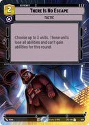 Image for There Is No Escape (Hyperspace Foil) (978) [JTL]