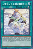 Image for Let's Go Together (ALIN-EN068) (Alliance Insight) - YuGiOh