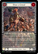 Image for Draw a Crowd (LGS389) - Flesh and Blood TCG