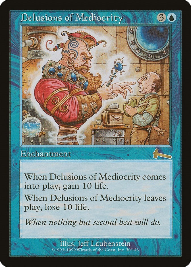 Delusions of Mediocrity (30) [ULG]