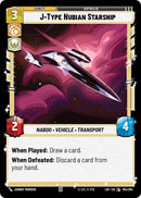 Image for J-Type Nubian Starship (194/264) (Legends of the Force) - Star Wars: Unlimited