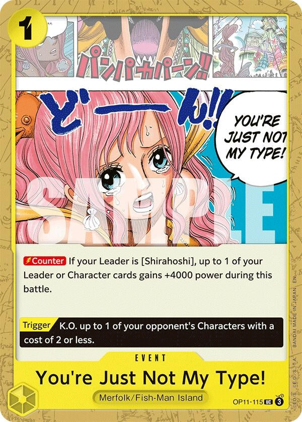 Image for You're Just Not My Type! (OP11-115) (A Fist of Divine Speed) - One Piece Card Game