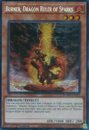 Image for Burner, Dragon Ruler of Sparks (BLMM-EN123) (Battles of Legend: Monster Mayhem) - YuGiOh