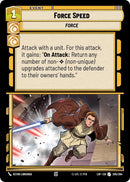 Image for Force Speed (205/264) (Legends of the Force) - Star Wars: Unlimited