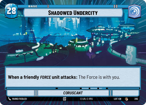 Image for Shadowed Undercity // Force (Hyperspace) (285 // T03) (Legends of the Force) - Star Wars: Unlimited