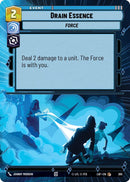 Image for Drain Essence (Hyperspace) (305) (Legends of the Force) - Star Wars: Unlimited