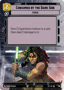 Image for Consumed by the Dark Side (Hyperspace) (503) (Legends of the Force) - Star Wars: Unlimited