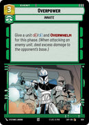 Image for Overpower (Foil) (628) (Legends of the Force) - Star Wars: Unlimited
