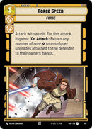 Image for Force Speed (Foil) (707) (Legends of the Force) - Star Wars: Unlimited