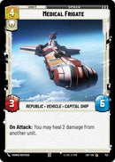 Image for Medical Frigate (Foil) (752) (Legends of the Force) - Star Wars: Unlimited