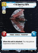 Image for T-6 Shuttle 1974 - Stay Close (Hyperspace Foil) (787) (Legends of the Force) - Star Wars: Unlimited