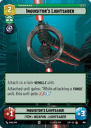 Image for Inquisitor's Lightsaber (Hyperspace Foil) (830) (Legends of the Force) - Star Wars: Unlimited