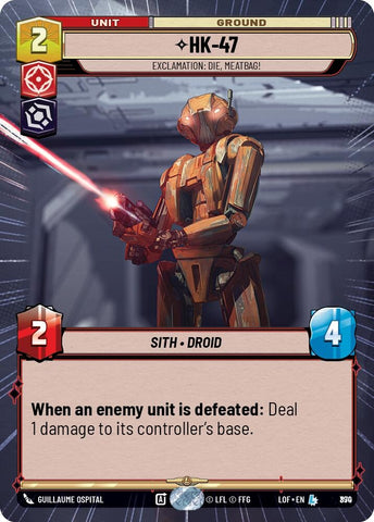 Image for HK-47 - Exclamation: Die, Meatbag! (Hyperspace Foil) (870) (Legends of the Force) - Star Wars: Unlimited