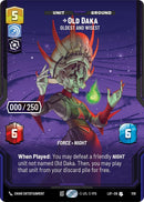 Image for Old Daka - Oldest and Wisest (Serialized) (1118) (Legends of the Force) - Star Wars: Unlimited