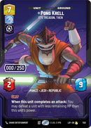 Image for Pong Krell - It's Treason, Then (Serialized) (1120) (Legends of the Force) - Star Wars: Unlimited